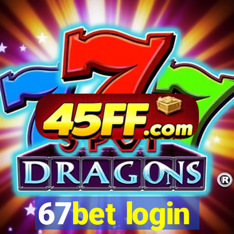 67bet login